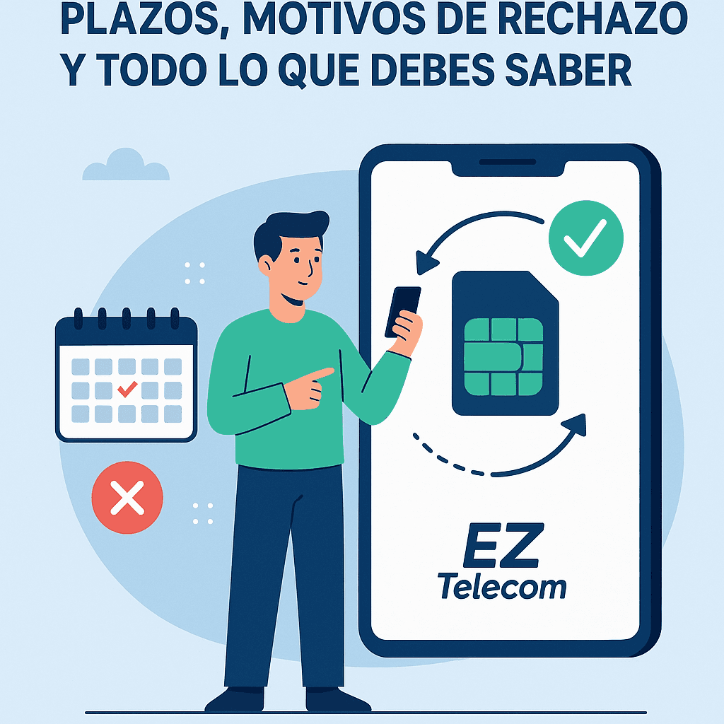 Portabilidad Móvil: Plazos, Motivos de Rechazo y Todo lo que Debes Saber
